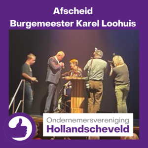 Afscheid van Burgemeester Karel Loohuis